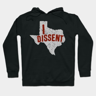 Women Have Had Enough: Texas - I DISSENT (red and grey/gray) Hoodie